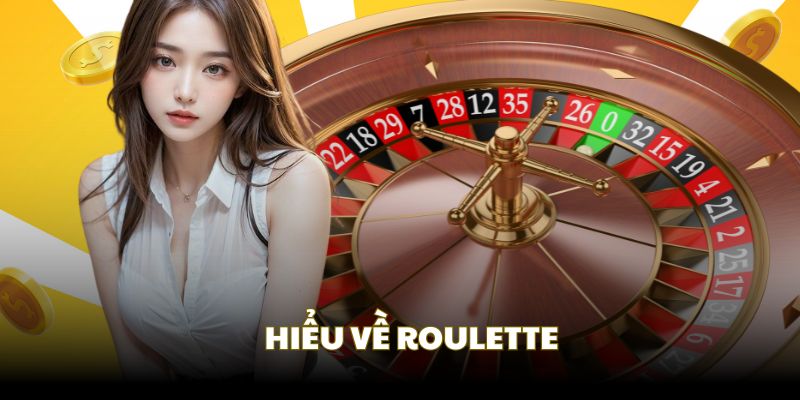 Giải thích Roulette theo cách dễ hiểu