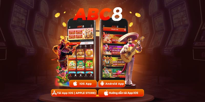 Tải app ABC8 nhận ngay quyền lợi hậu hĩnh